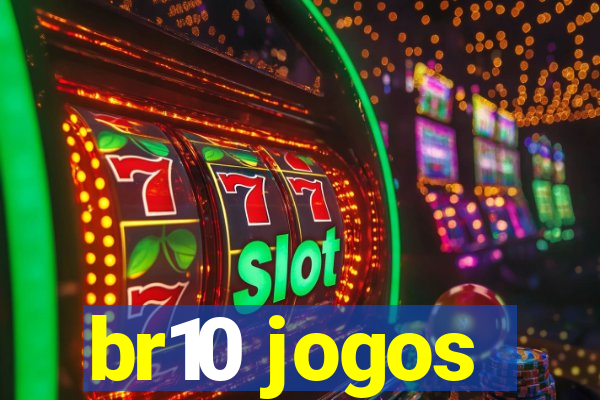 br10 jogos